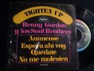 Benny Gordon & Soul Brothers - Tighten up +3 / MEXICO 7