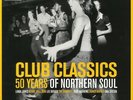 VARIOUS - Club Classics: 50 Years Of Northen Soul - Vinyl (gatefold 2xLP)