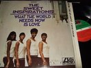 THE SWEET INSPIRATIONS : WHAT THE WORLD NOW NEEDS IS LOVE LP 1968 ATLANTIC SD 82