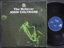 JOHN COLTRANE The Believer LP PRESTIGE 7292 RVG MONO Donald Byrd Freddie Hubbard