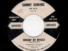 ROCKABILLY-SAMMY GOWANS-UNITED ARTISTS 114-ROCKIN' BY MYSELF/KISSIN' AT THE DRIV