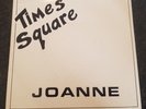 Very Rare MOD record Times Square Joanne. 7