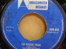 REGGAE BOYS THE REGGAE TRAIN DOLLY HOUSE ON FIRE OG UK AMALGAMATED 7