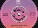 Northern Soul---MAXINE BROWN--Let Me Give You My Lovin' / One In A Million---