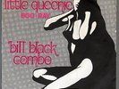 BILL BLACK' S COMBO DISCO 45 GIRI LITTLE QUEENIE B/W BOO-RAY - CHUCK BERRY