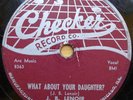 J.B. LENOIR 78 CHECKER 874 WHAT ABOUT YOUR DAUGHTER