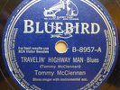 TOMMY McCLENNAN 78 BLUEBIRD B-8957 TRAVELIN' HIGHWAY MAN