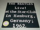 THE BEATLES - LIVE AT THE STAR-CLUB IN HAMBURG - 2 LP  - MADE IN FRANCE