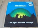 Spectrum - The Light Is Dark Enough 1970 UK LP RCA 1st PSYCH