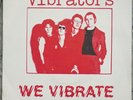 THE VIBRATORS - We Vibrate  / Whips & Furs 7” Vinyl PS 1st Press RAK French 1977