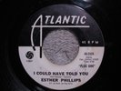 Esther Phillips I Could Have Told You Atlantic Records 1965 Promo Northern Soul