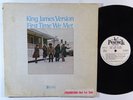 KING JAMES VERSION First Time We Met LP on Peacock WLP gospel soul