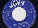 RARO  ADRIANO CELENTANO - HAPPY DAYS ARE HERE AGAIN / BUONASERA J 20032 JOLLY
