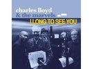 Charles Lloyd - I Long to See You Vinyl LP