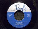 Calling Baby/Madly In Love by Johnny Rogers (Ronel G-45-106) VG+