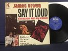 JAMES BROWN - Say It Loud -- I'm Black And I'm Proud - King Label - Stereo