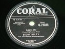 BUDDY HOLLY : Rave on / Take your time - Original 1958 UK 78rpm Coral Q72325