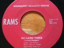 Margaret (Maggie) Ownens -No Hard Times- Chick Rockabilly 45 on Rams - Hear