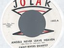 ANGELS NEVER LEAVE JIMMY RIVERS b/w GASPAR SISTERS DRIVE-IN DATE TEEN ROCKABILLY