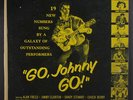 SOUNDTRACK: Go, Johnny, Go  LP (Mono, masking taped spine, 2