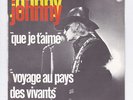 SP 45 TOURS JOHNNY HALLYDAY QUE JE T'AIME PHILIPS B 370 599 F DISQUE SACEM
