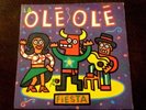 EP 45  ...  OLE  OLE  ..  FIESTA..