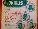 PICTURE SLEEVE ONLY: ORIOLES Oh Holy Night/The Lord's Prayer Jubilee 5045 - 78