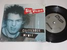 Sid Vicious - Chatterbox / My Way 7