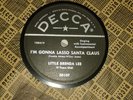 BRENDA LEE :  I'M GONNA LASSO SANTA CLAUS / CHRISTY CHRISTMAS.  US.78rpm (1956)