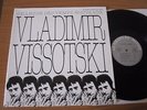 LP - VLADIMIR VISSOTSKI - CHANSON DES TEMPS NOUVEAUX - LE CHANT DU MONDE