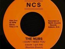 THE NUBS_I Don't Need You_Dogs_Rare Original Punk_Garage 45_KBD_Strong VG+