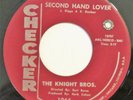 KNIGHT BROS. Second Hand Lover CHECKER 45 northern soul NM 7” HEAR
