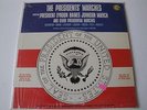THE PRESIDENTS' MARCHES FEATURING PRESIDENT LYNDON JOHNSON VINYL LP MONO EX