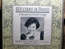 SEALED CLASSICAL LP CARLSON, HUNTER REFLEXIONS DE FRANCE RECITAL OF FRENCH SONGS