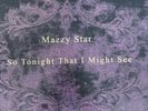Mazzy Star - So Tonight That I Might See ( Played Once - 12