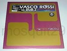 VASCO ROSSI vs DUB-J 