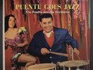 TITO PUENTE: Puente Goes Jazz LP (Mono, some splitting/wear on top seam) Jazz