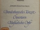 BACH BRANDENBURG CONCERTOS, 4 OVERTURES, MUSICAL OFFERING; ARCHIV STEREO 5 LPS