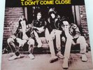 RAMONES - DONT COME CLOSE 7