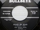 FOUR DOTS Fletcher Williams DOO WOP 45 PEACE OF MIND / KISS ME SUGAR PLUM ws128