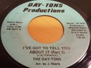 THE DAY-TONS - I'VE GOT TO TELL YOU ABOUT IT 7
