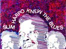 SLIM HARPO • KNEW THE BLUES • 1970 LP EXCELLO EXC-8013 **FACTORY SEALED**