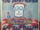 1st Pressing - The Dead Milkmen: Eat Your Paisley  Vinyl LP, 1986