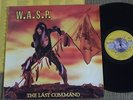 WASP THE LAST COMMAND LP MADE IN BRAZIL ORIGINAL & RARE 1st PRESSING 1985