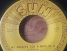 sonny burgess-my bucket got a hole in it sun records