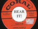 Johnny Burnette ROCKABILLY 45 (Coral 61651) Tear It Up /You're Undecided