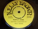 Kelly Brown 45, Hustle Down rare afro funk disco boogie ORIGINAL  Kenya