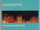 VORGRUPPE: Menschenkinder H’ART Germany New Wave Synth Vinyl LP NM-