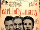 Carl Smith, Lefty Frizzell and Marty Robbins/10