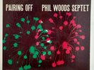Phil Woods Septet ?– Pairing Off  Prestige ?– PRLP-7046 MONO W 50th Street DG